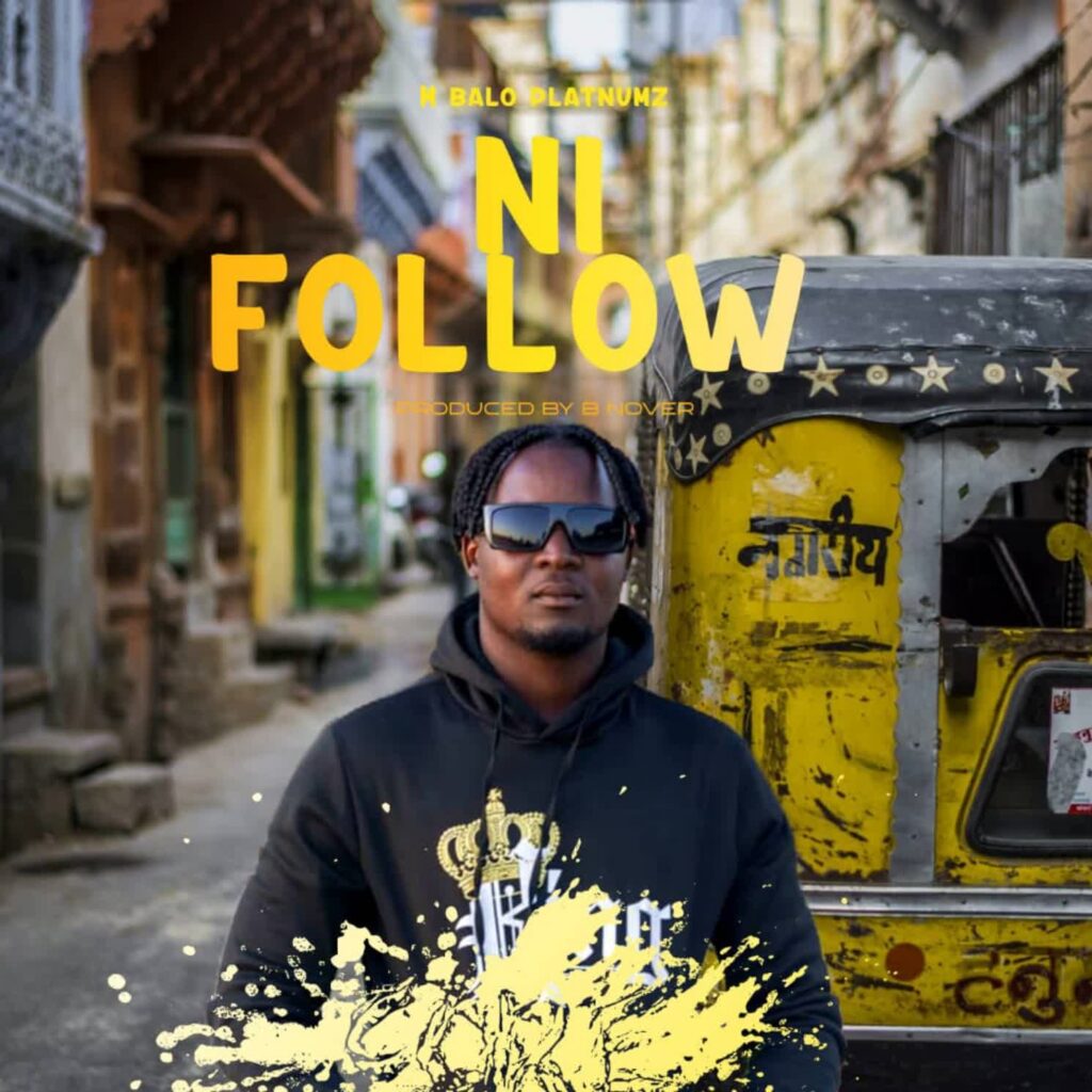 M Balo Platinumz – Ni Follow