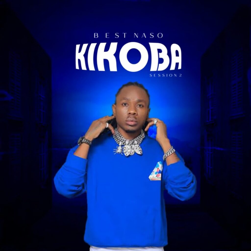 Best Naso – Kikoba Sizon 1 Download Audio