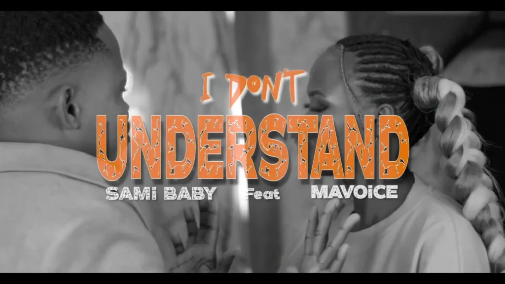 Sami Baby Ft Mavoice – I Don’t Understand