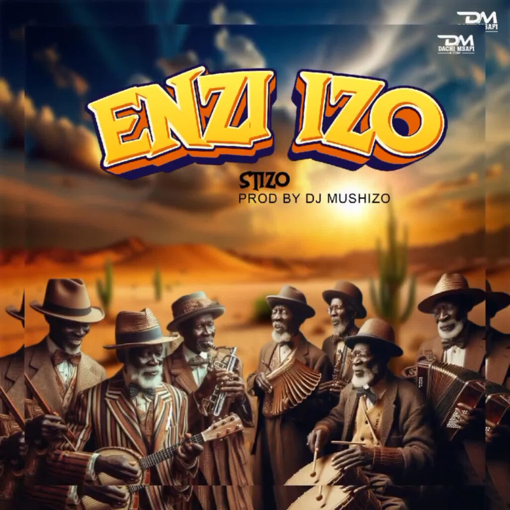 Audio Stizo – ENZI HIZO Download Mp3