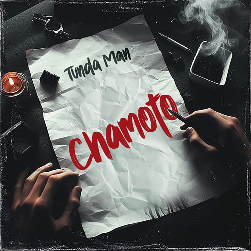 AUDIO Tunda Man – Chamoto Download Mp3