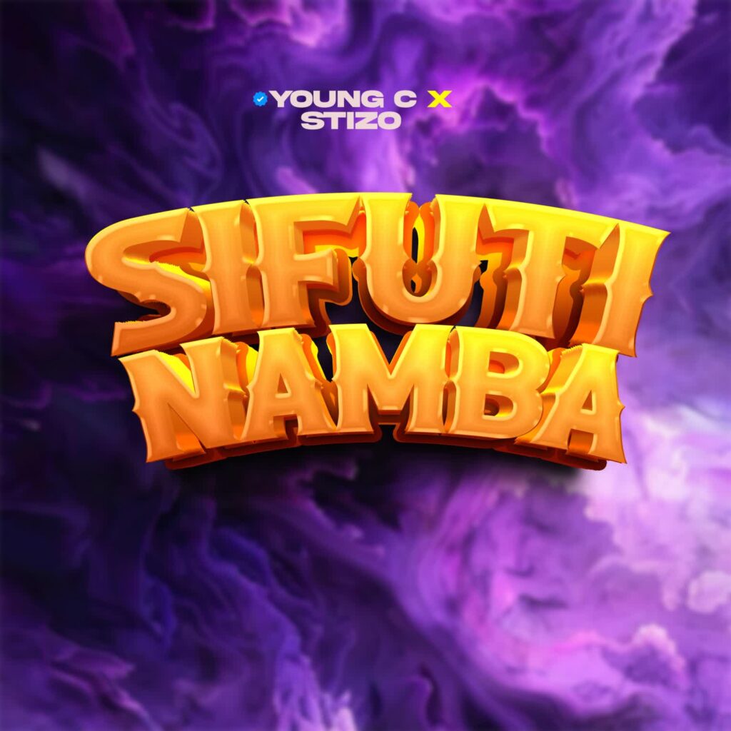 Young C X Stizo – Sifuti Namba