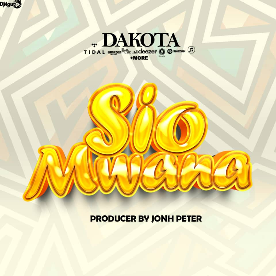 Dakota – Sio Mwana | Download MP3