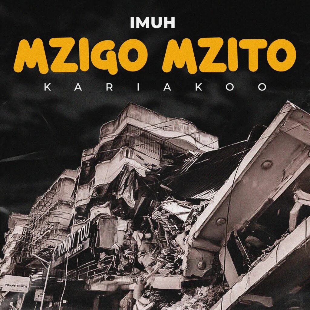 Imuh – Mzigo Mzito (Kariakoo) | Download Mp3