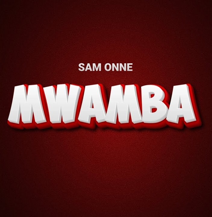 Sam Onne – Mwamba | Download MP3