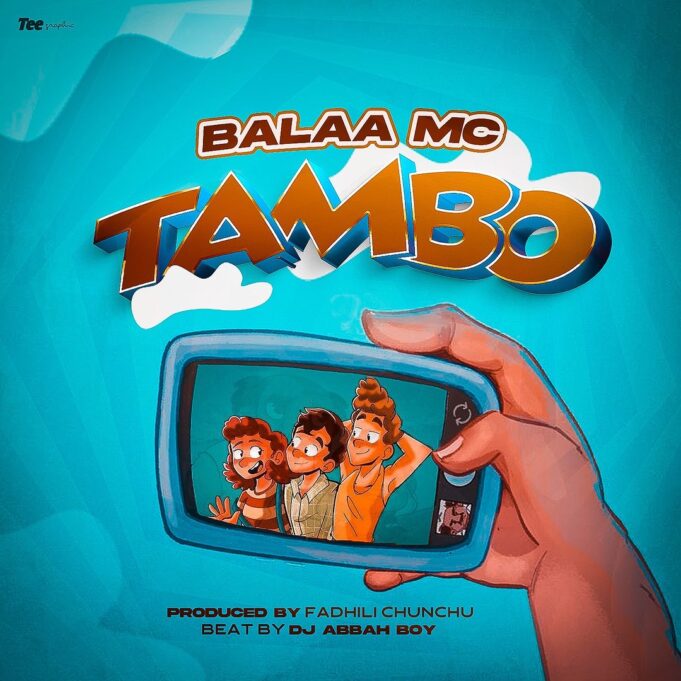 Balaa Mc – Tambo | Download MP3