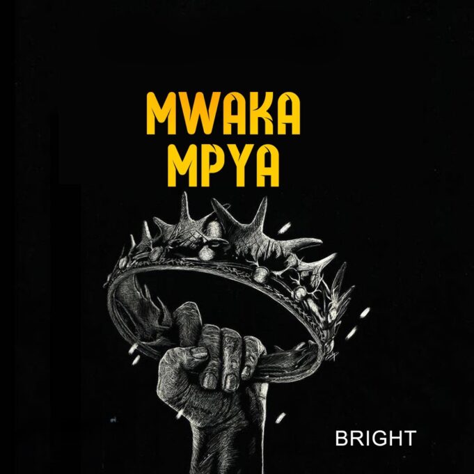 Bright – Mwaka Mpya | Download MP3