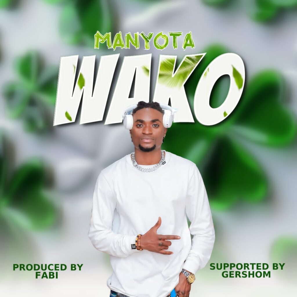 Manyota – Wako | Download MP3