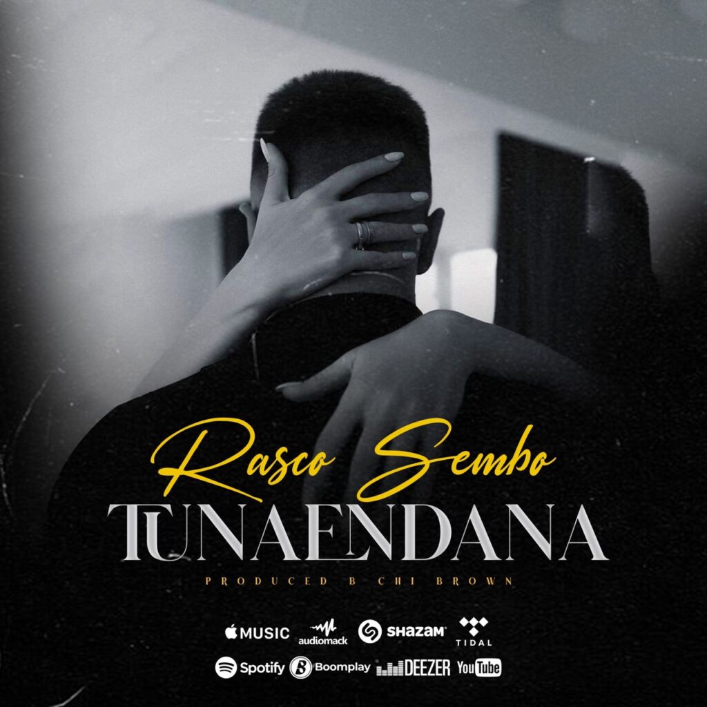 Rasco Sembo – Tunaendana | Download MP3