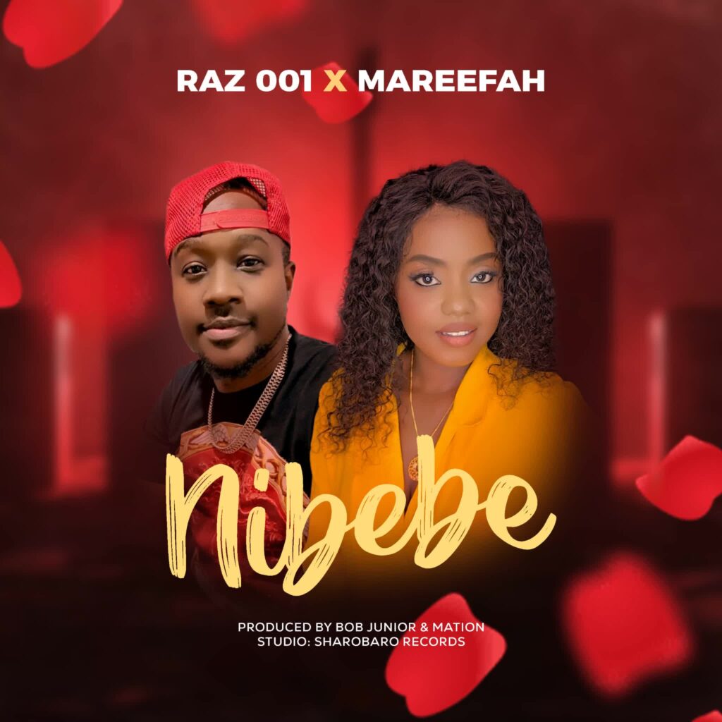 Raz 001 X Mareefah – Nibebe | Download MP3