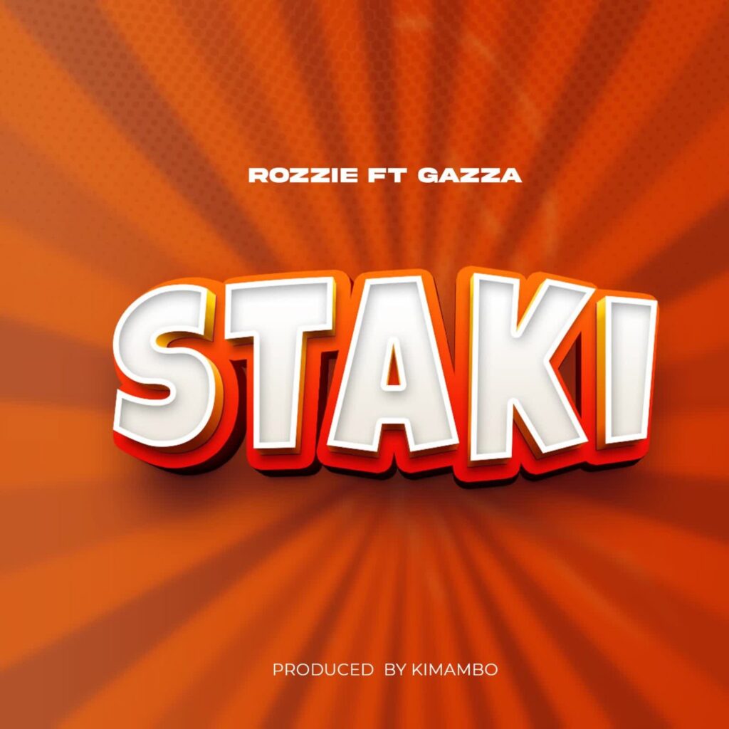 Rozzie Ft Gazza – Staki | Download MP3