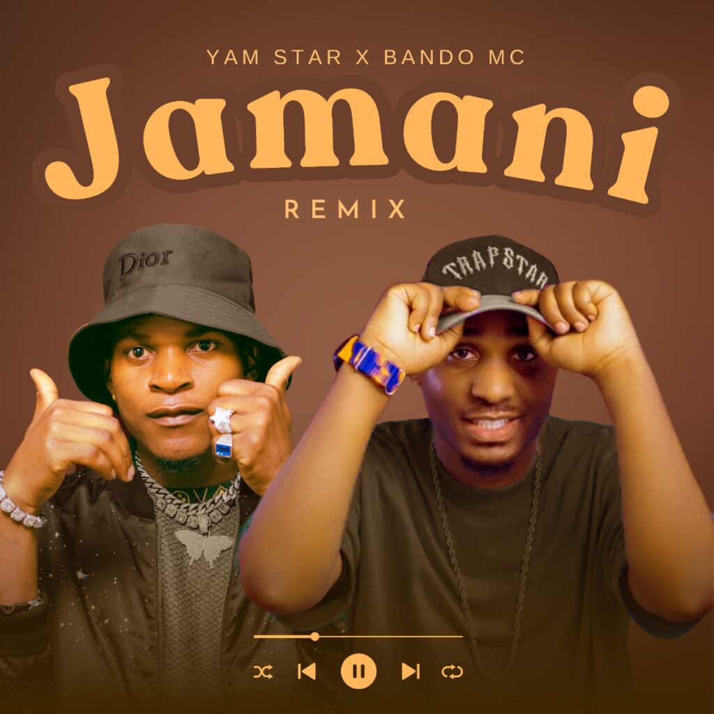 Yam Star Ft Bando – Jamani | Download MP3