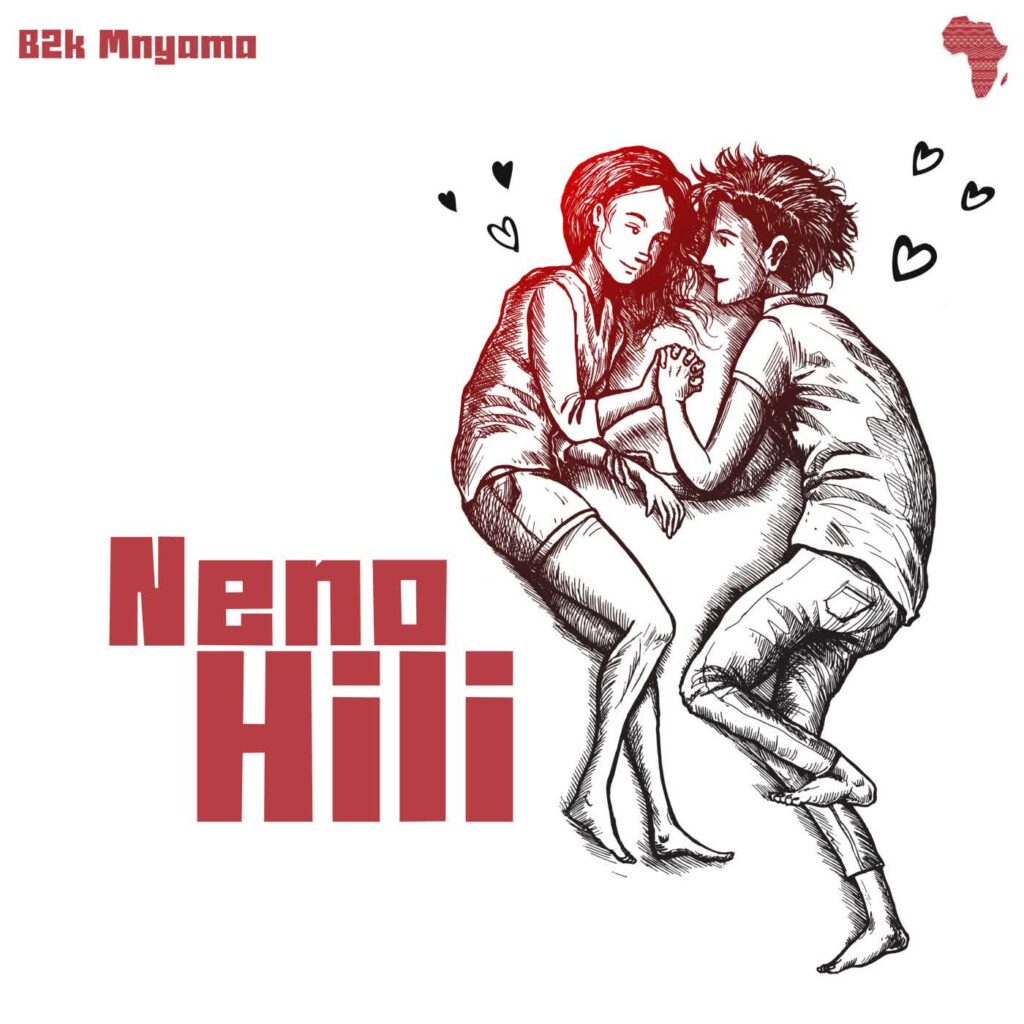 B2k Mnyama – Neno Hili | Download MP3