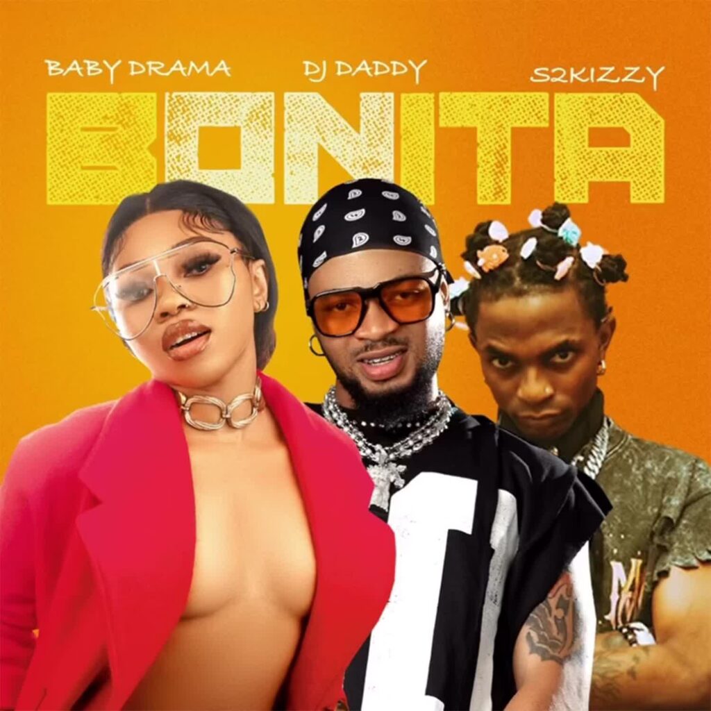 Baby Drama X Dj Daddy & S2kizzy – BONITA | Download MP3