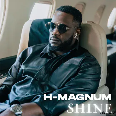 H Magnum – Shine | Download MP3