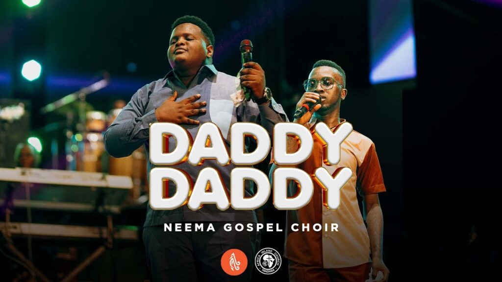 Neema Gospel Choir – Daddy Daddy | Download MP3