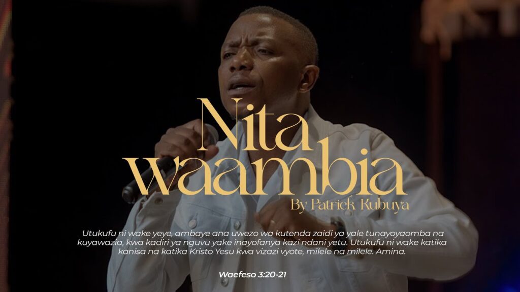 Patrick Kubuya – Nitawaambia | Download MP3