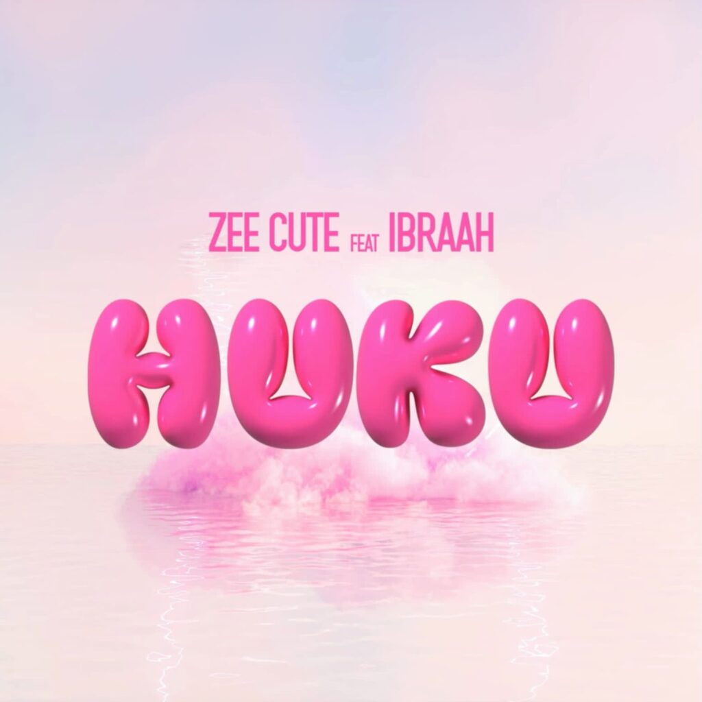 Zee Cute Ft Ibraah – Huku | Download MP3