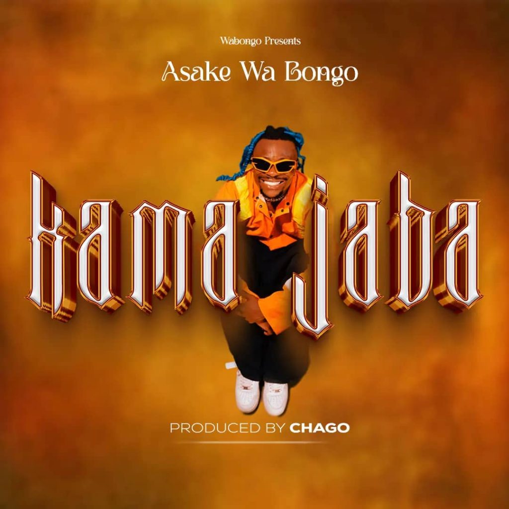 Asake wabongo – Kama Jaba | Download MP3