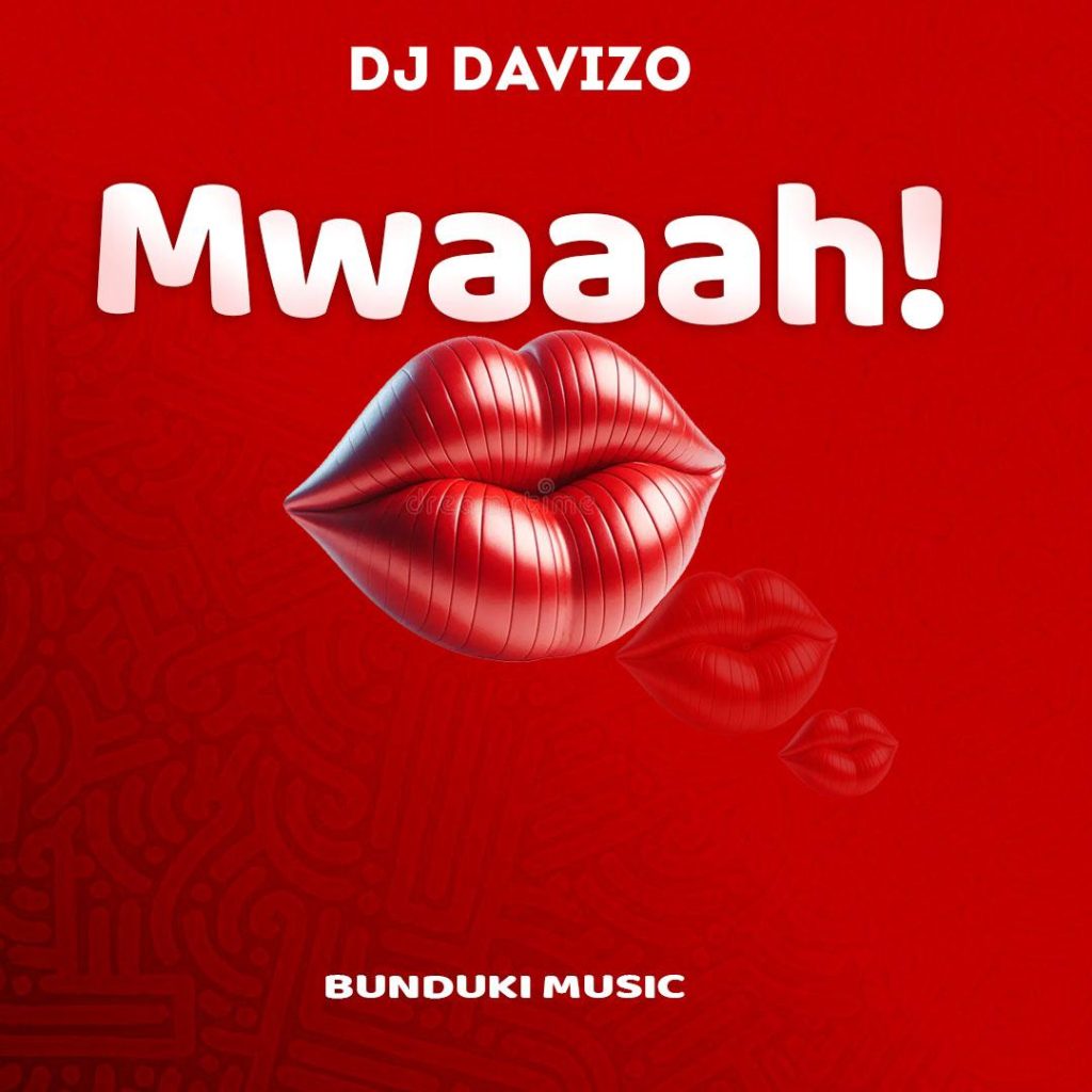 DJ Davizo – Mwaaah | Download MP3