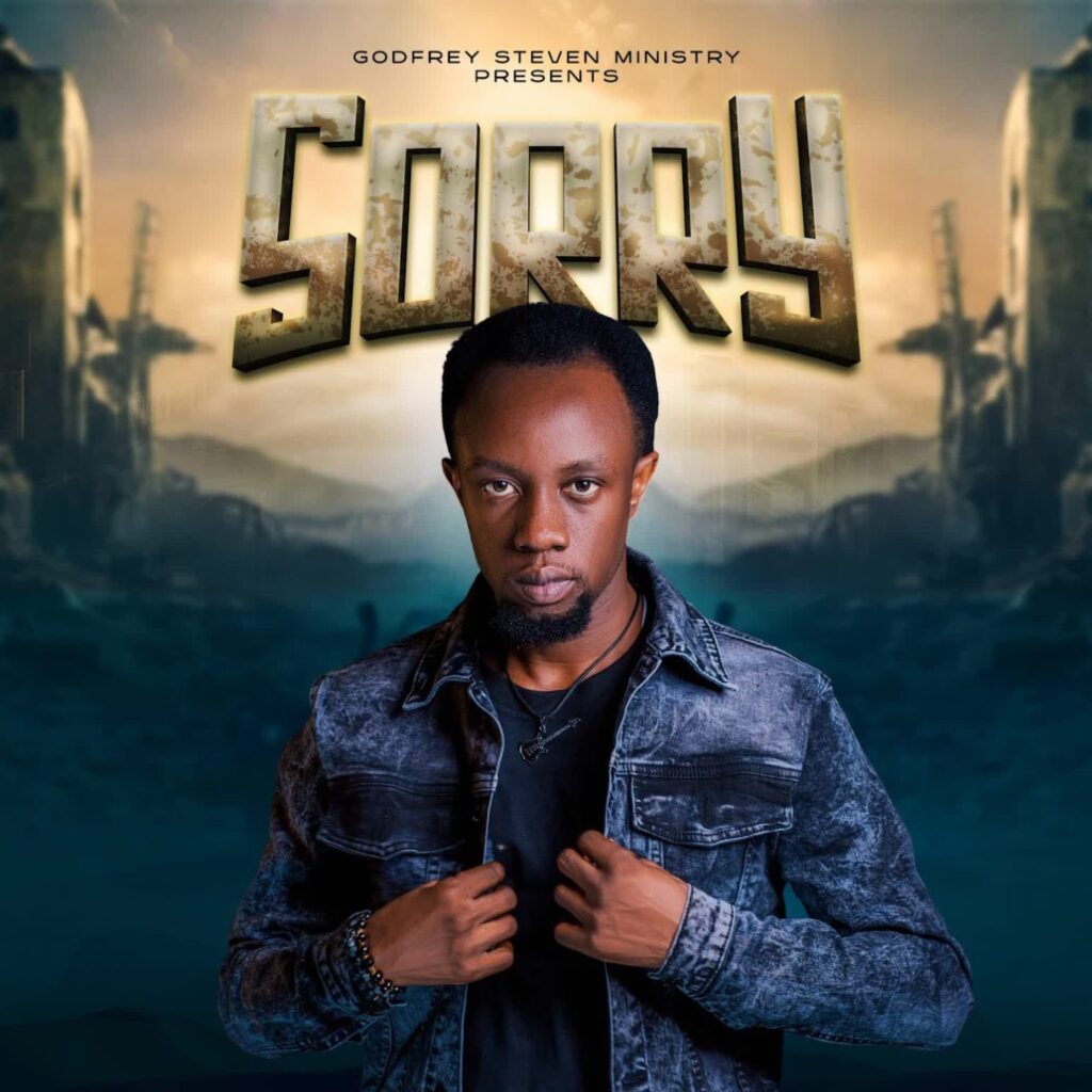 Godfrey Steven – Sorry | Download MP3