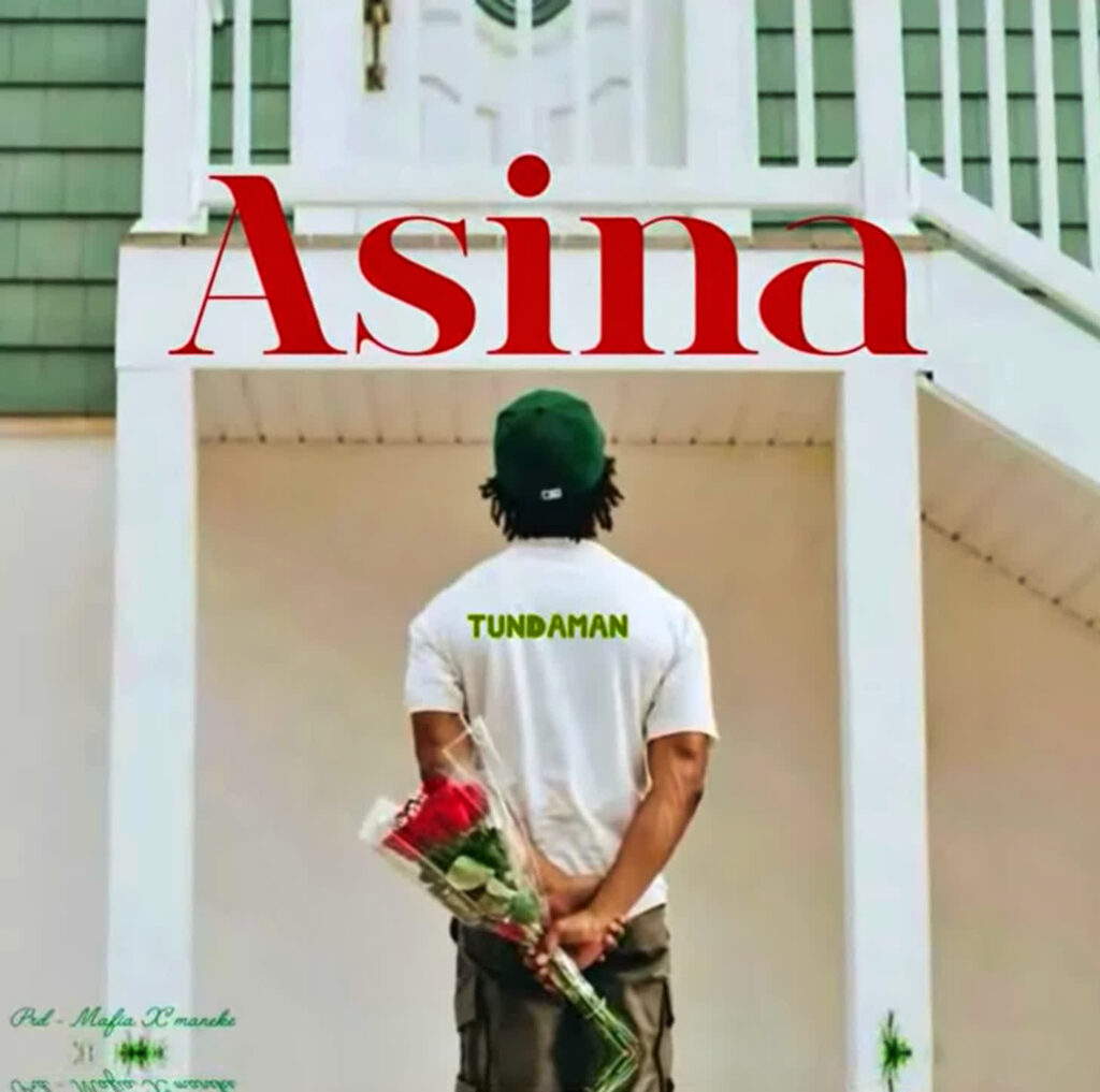 Tundaman – Asina | Download MP3